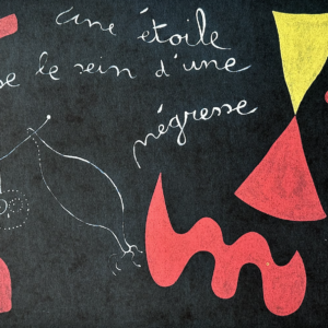 Une Etoile Caresse le Sein D'une Negresse - Joan Miro