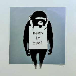 Keep It Real - Banksy