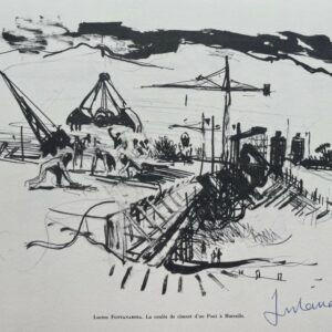 La Coulee du Ciment D'un Pont A Marseille - Lucien-Joseph Fontanarosa