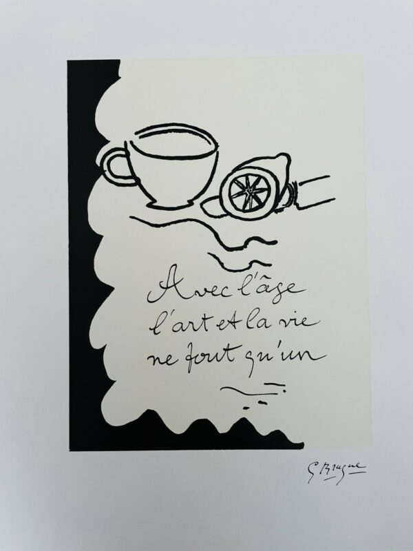 Avec L'age , L'art et la Vie Ne Font Qu'un - Georges Braque