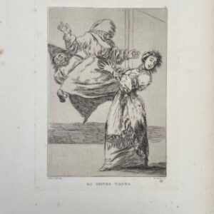 No Grites Tonta - Francisco De Goya